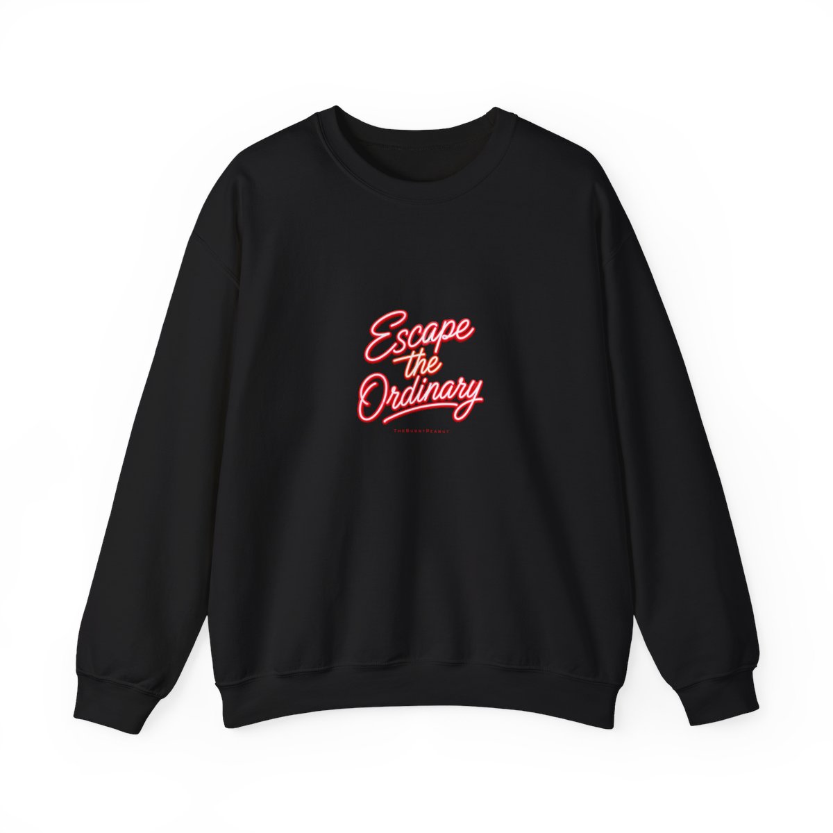 TheBurntPeanut "Escape the Ordinary" Crewneck